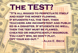 The high stakes test